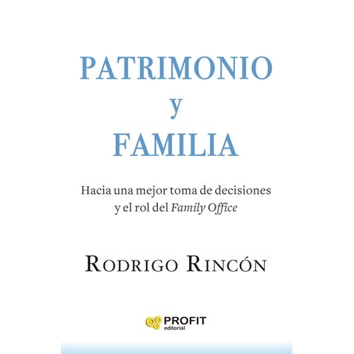 PATRIMONIO Y FAMILIA - RODRIGO RINCON