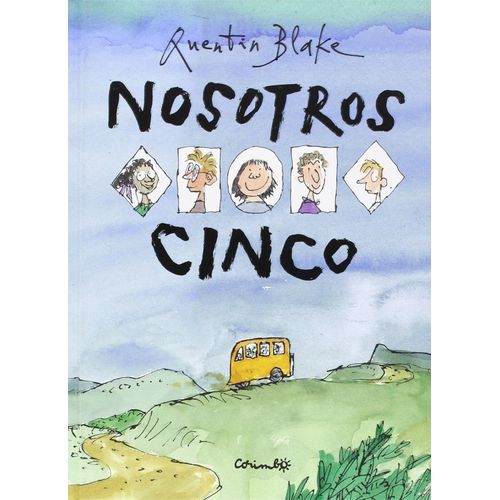 NOSOTROS CINCO - QUENTIN BLAKE