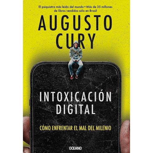 INTOXICACION DIGITAL - COMO ENFRENTAR EL MAL DEL MILENIO