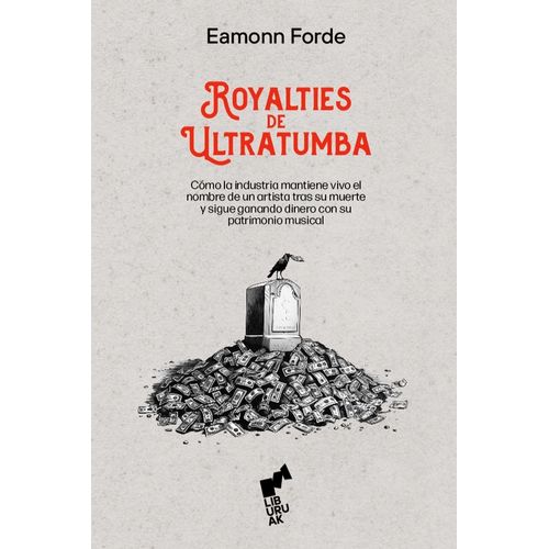 ROYALTIES DE ULTRATUMBA - EAMONN FORDE