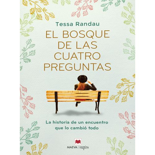 EL BOSQUE DE LAS CUATRO PREGUNTAS - TESSA RANDAU