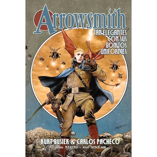 ARROWSMITH - TAN ELEGANTES CON SUS BONITOS UNIFORMES- VOL. 1