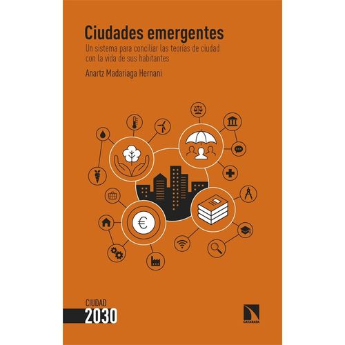 CIUDADES EMERGENTES - ANARTZ MADARIAGA HERNANI