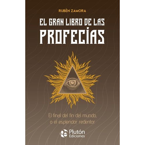EL GRAN LIBRO DE LAS PROFECIAS - RUBEN ZAMORA