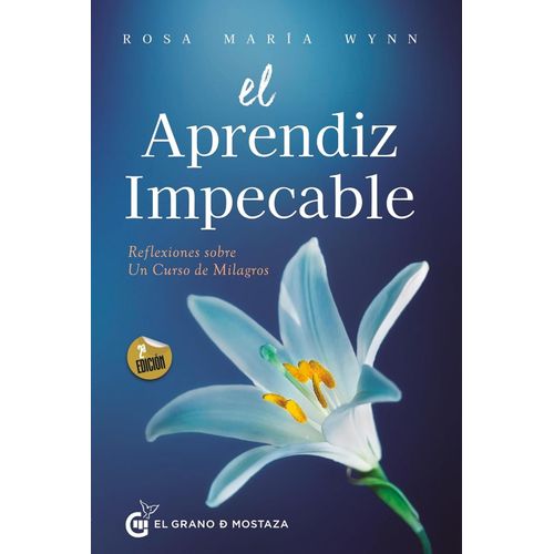 EL APRENDIZ IMPECABLE - ROSA MARIA WYNN