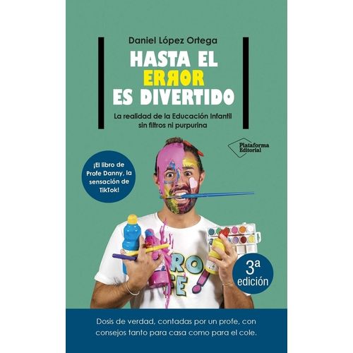 HASTA EL ERROR ES DIVERTIDO - DANIEL LOPEZ ORTEGA