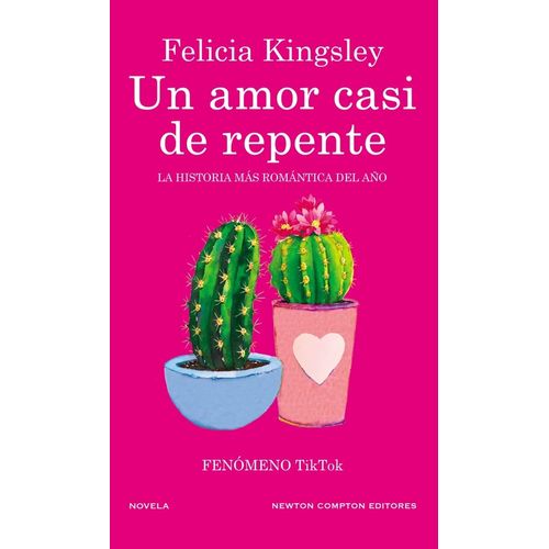 UN AMOR CASI DE REPENTE - FELICIA KINGSLEY