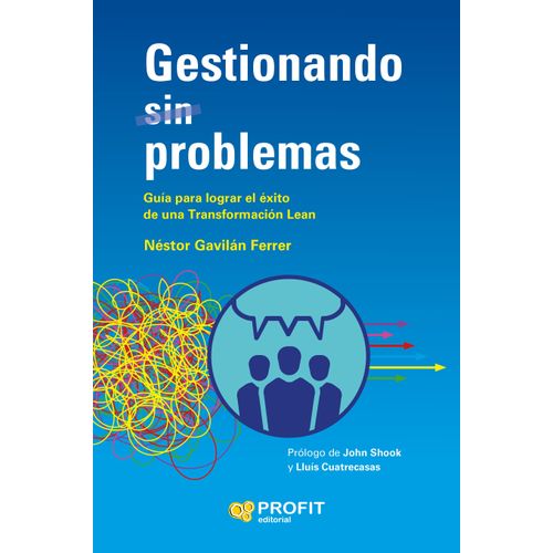 GESTIONANDO (SIN) PROBLEMAS - NESTOR GAVILAN FERRER