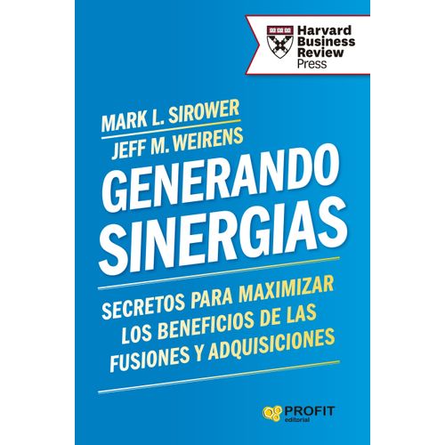 GENERANDO SINERGIAS - MARK SIROWER - JEFF WEIRENS