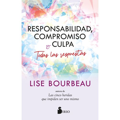 RESPONSABILIDAD, COMPROMISO Y CULPA - LISE BOURBEAU