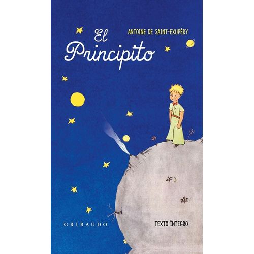 EL PRINCIPITO - ANTOINE DE SAINT-EXUPERY