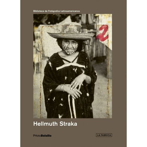 HELLMUTH STRAKA - BIBLIOTECA DE FOTOGRAFOS LATINOAMERICANOS