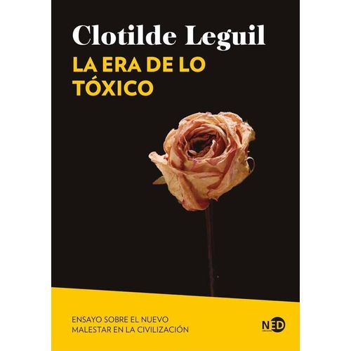 LA ERA DE LO TOXICO - CLOTILDE LEGUIL