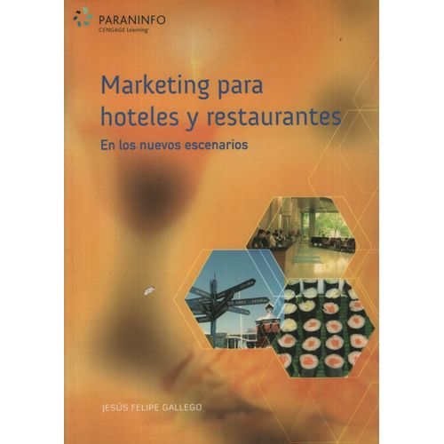 MARKETING PARA HOTELES Y RESTAURANTES EN LOS NUEVOS ESCENARI