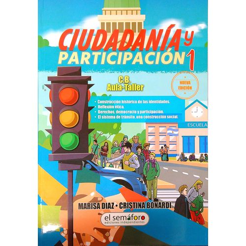 CIUDADANIA Y PARTICIPACION 1 - MARISA DIAZ - CRISTINA BONARD CIUDADANIA Y PARTICIPACION 1 - MARISA DIAZ - CRISTINA BONARD