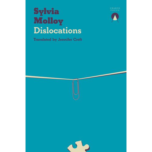 DISLOCATIONS - SYLVIA MOLLOY