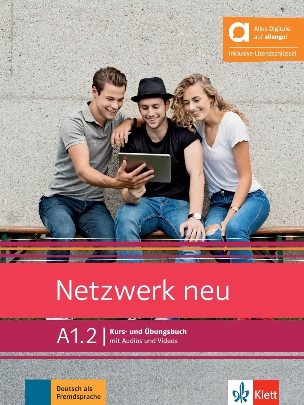 NETZWERK NEU A1.2 - KURSBUCH + UBUNGSBUCH + LICENCIAS DIGITA