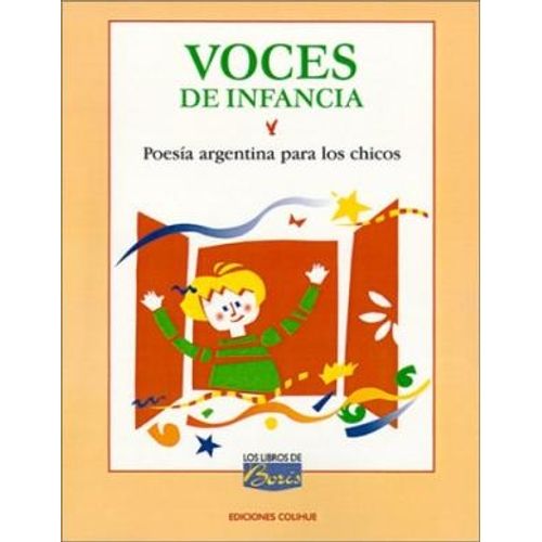 VOCES DE INFANCIA - POESIA ARGENTINA PARA LOS CHICOS