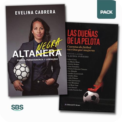 ALTA NEGRA + DUEÑAS DE LA PELOTA - 2 LIBROS