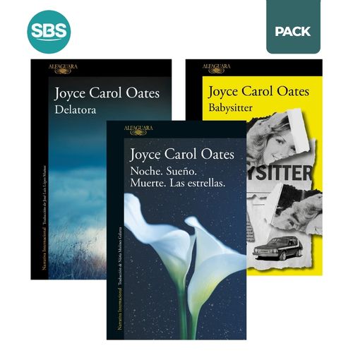 BABYSITTER + DELATORA + NOCHE.SUEÑO.MUERTE - OATES - 3 LIBRO