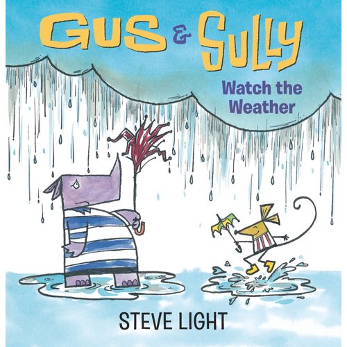 GUS & SULLY WATCH THE WEATHER - STEVE LIGHT
