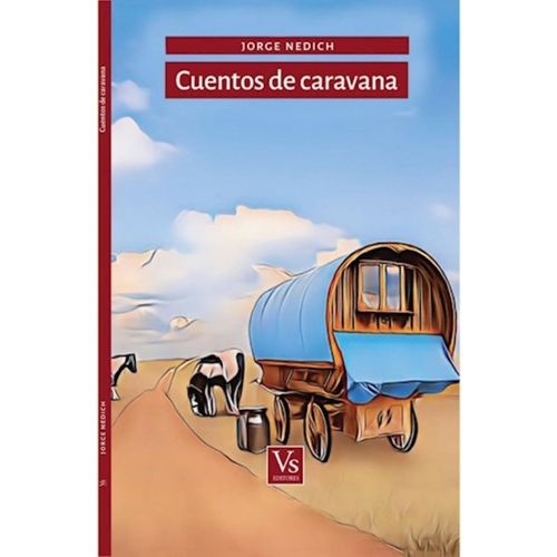 CUENTOS DE CARAVANA - JORGE NEDICH