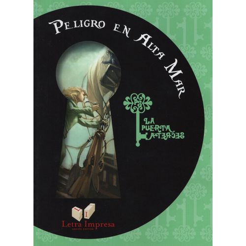 PELIGRO EN ALTA MAR - LA PUERTA SECRETA