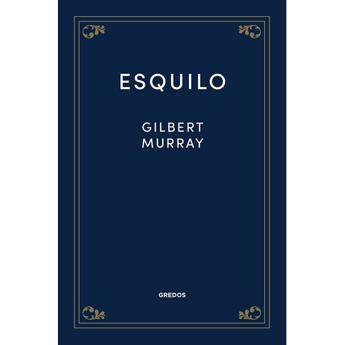 ESQUILO - GILBERT MURRAY
