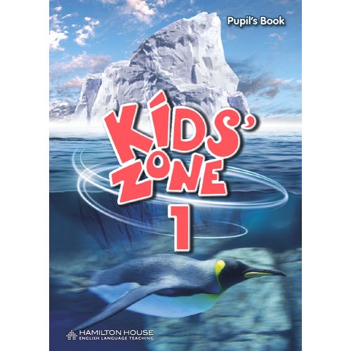 KIDS' ZONE 1 - PUPIL'S BOOK