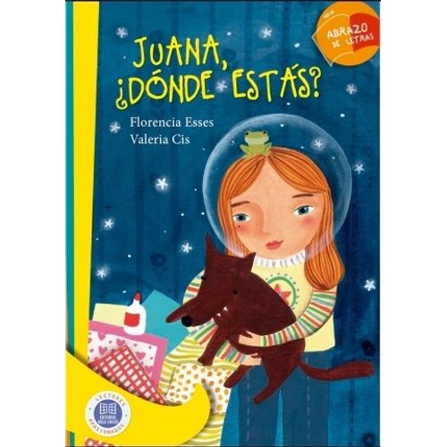 JUANA ¿DONDE ESTAS? - ABRAZO DE LETRAS - SERIE AMARILLA