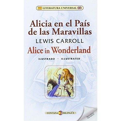 ALICIA EN EL PAIS DE LAS MARAVILLAS (BILINÜE) - LEWIS CARROL
