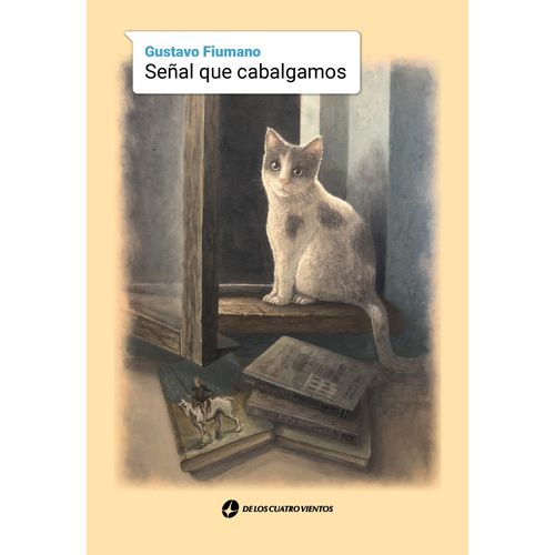 SEÑAL QUE CABALGAMOS - GUSTAVO FIUMANO