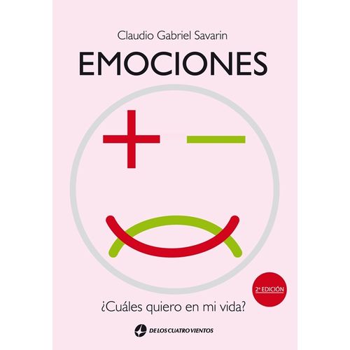 EMOCIONES POSITIVAS NEGATIVAS - CLAUDIO GABRIEL SAVARIN