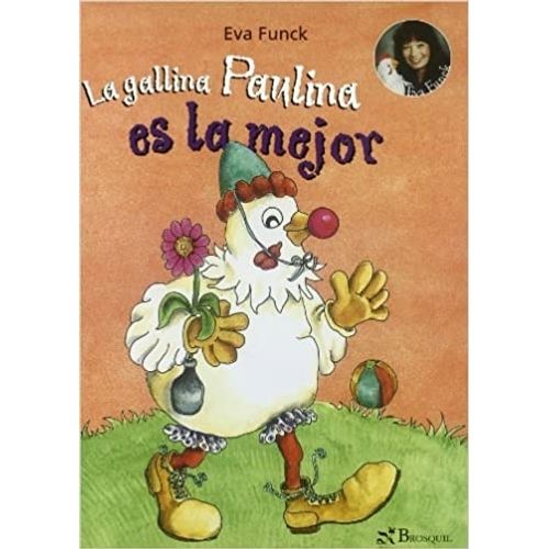 LIBRO LA GALLINA PAULINA ES LA MEJOR - EVA FUNCK