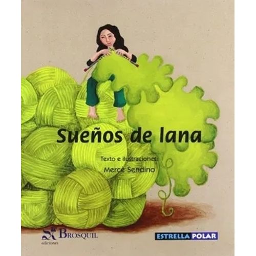 SUEÑOS DE LANA - MERCE SENDINO
