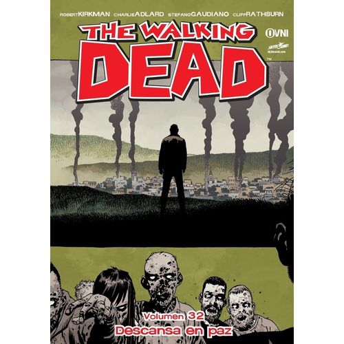 THE WALKING DEAD VOL. #32 - DESCANSA EN PAZ - ROBERT KIRKMAN THE WALKING DEAD VOL. #32 - DESCANSA EN PAZ - ROBERT KIRKMAN