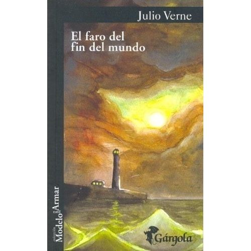 EL FARO DEL FIN DEL MUNDO - JULIO VERNE