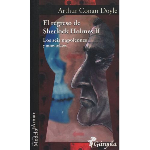 EL REGRESO DE SHERLOCK HOLMES II LOS SEIS NAPOLEONES