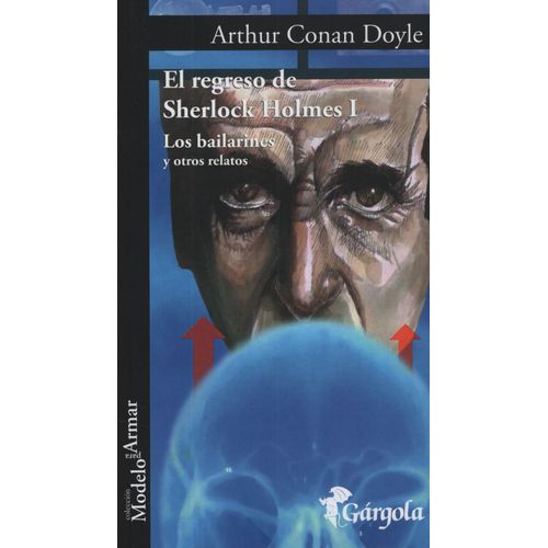 EL REGRESO DE SHERLOCK HOLMES I LOS BAILARINES Y OTROS RELAT