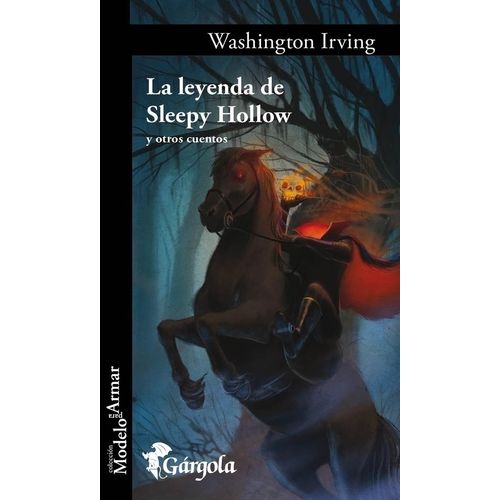LEYENDAS DE SLEEPY HOLLOW Y OTROS CUENTOS- WASHINGTON IRVING