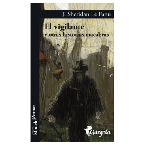 LIBRO EL VIGILANTE Y OTRAS HISTORIAS MACABRAS - SHERIDAN LE