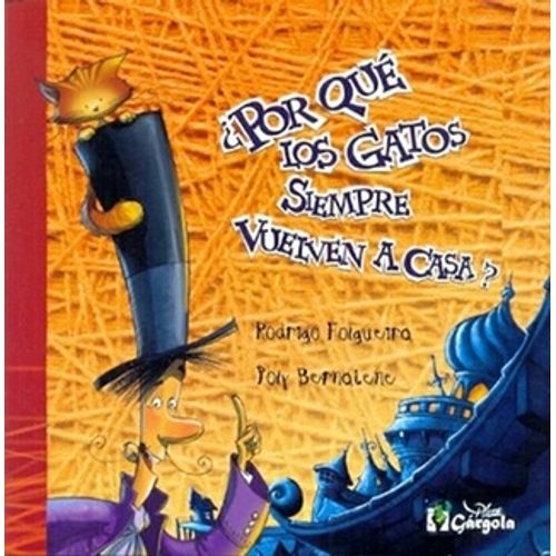 LIBRO ¿POR QUE LOS GATOS SIEMPRE VUELVEN A CASA? - RODRIGO F