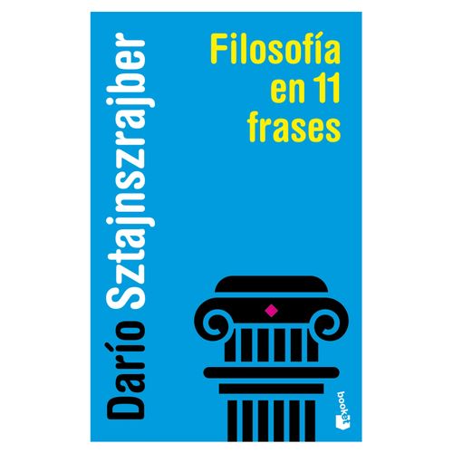 FILOSOFIA EN 11 FRASES - DARIO SZTAJNSZRAJBER