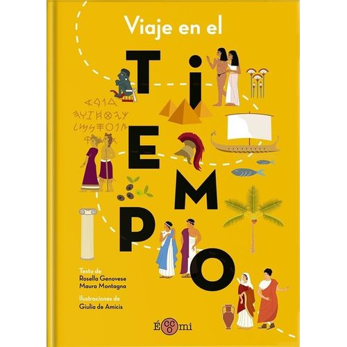 VIAJE EN EL TIEMPO - GENOVESE - MONTANGNA - DE AMICIS