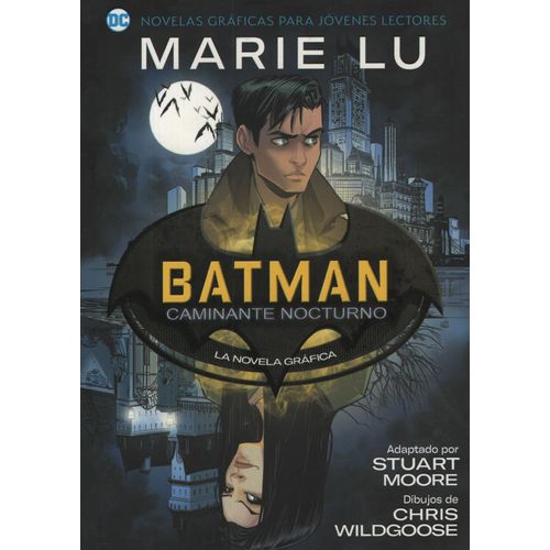 BATMAN - CAMINANTE NOCTURNO / NOVELA GRAFICA