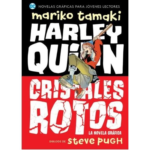 CRISTALES ROTOS - HARLEY QUINN - LA NOVELA GRAFICA
