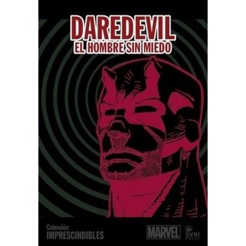 DAREDEVIL, EL HOMBRE SIN MIEDO - MARVEL IMPRESCINDIBLES VOL.
