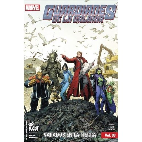 VARADOS EN LA TIERRRA - GUARDIANES DE LA GALAXIA VOL. 3