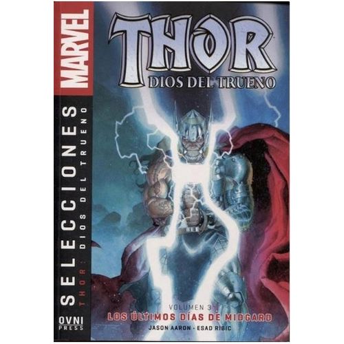 LOS ULTIMOS DIAS DE MIDGARD - THOR: DIOS DEL TRUENO VOL. 3