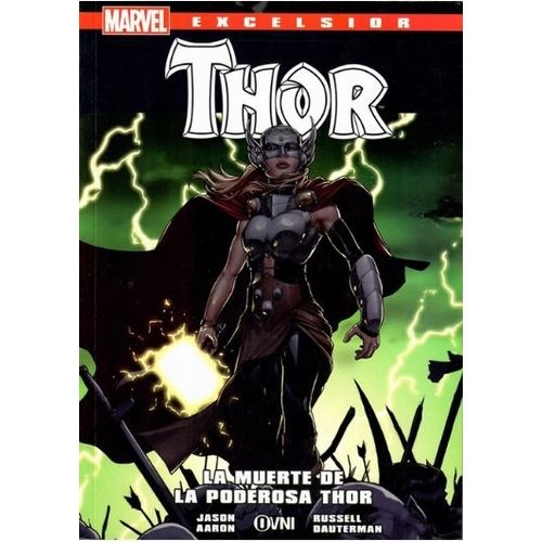LA MUERTE DE LA PODEROSA THOR - THOR EXCELSIOR